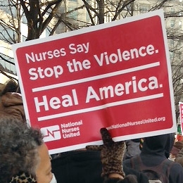 Nurses Say: Stop The Violence. Heal America.