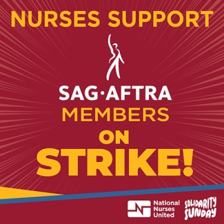 Graphic: Nurses Support SAG AFTRA Members on Strike!
