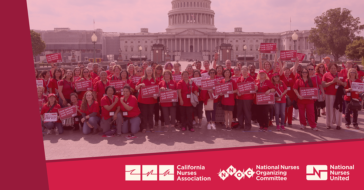 CNA/NNU/NNOC nurses in front of capitol with signs Our Patients, Our Union, Our Voice